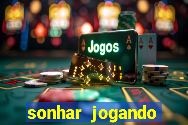 sonhar jogando baralho no jogo do bicho